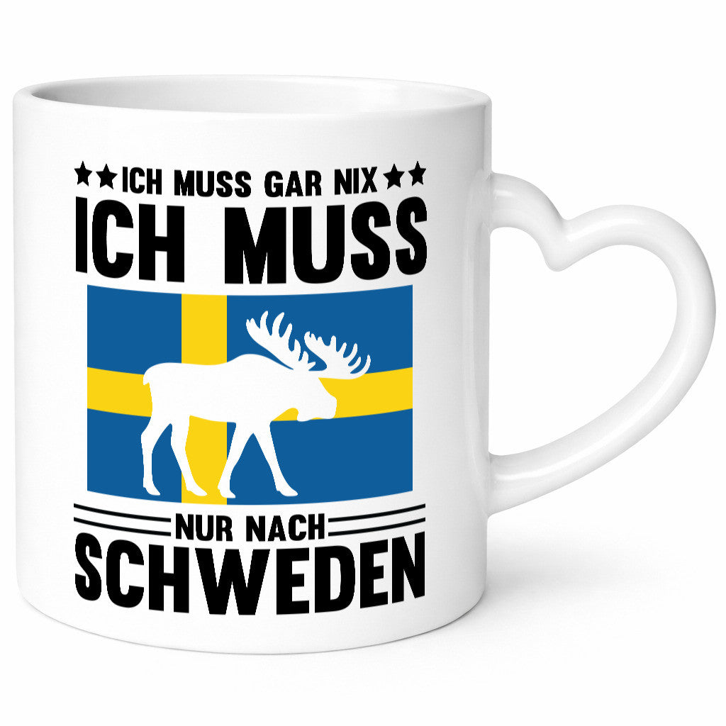 Ich muss gar nix nur nach Schweden Humor Geschenkidee Tasse
