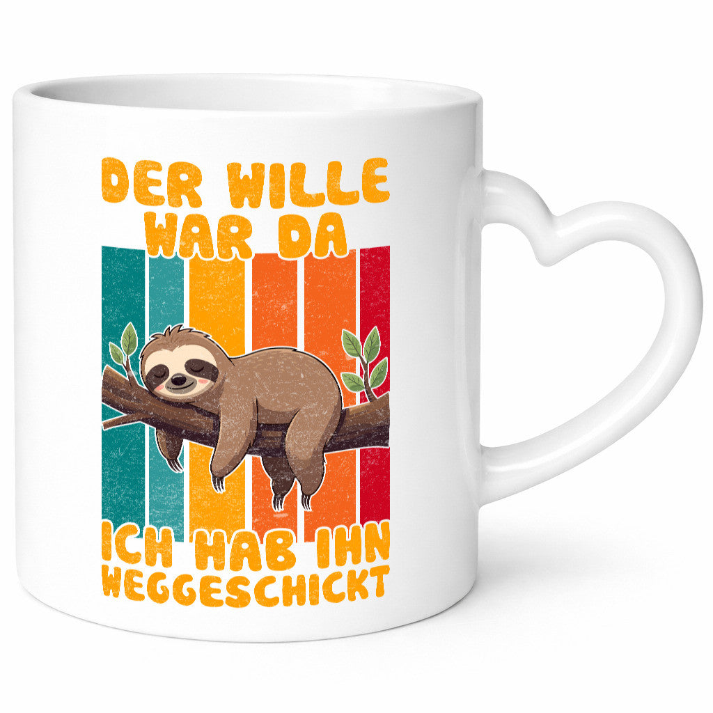 Hab den willen weggeschickt | Faultier Arbeitskollegen Humor Arbeit Kollegen