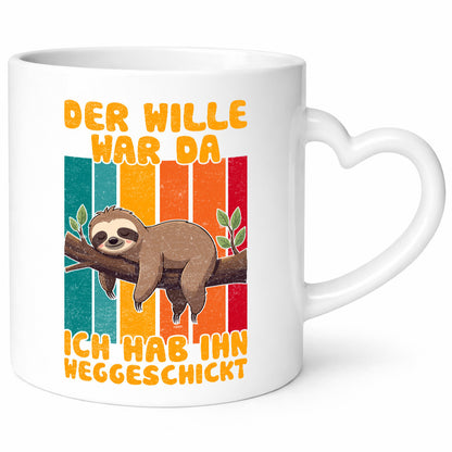 Hab den willen weggeschickt | Faultier Arbeitskollegen Humor Arbeit Kollegen