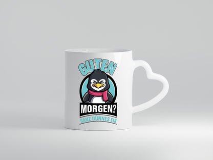 Guten Morgen? Ganz Dünnes Eis | Pinguin Geschenk Humor Geschenkidee lustiger