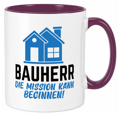 Bauherr | Die mission kann beginnen Bauherren lustiger Spruch Geschenk Humor