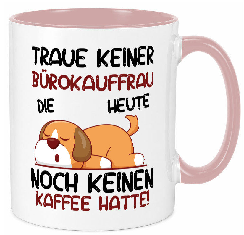 Traue keiner Bürokauffrau | Kauffrau lustig Arbeit Kollegen Büro Geschenk Tasse