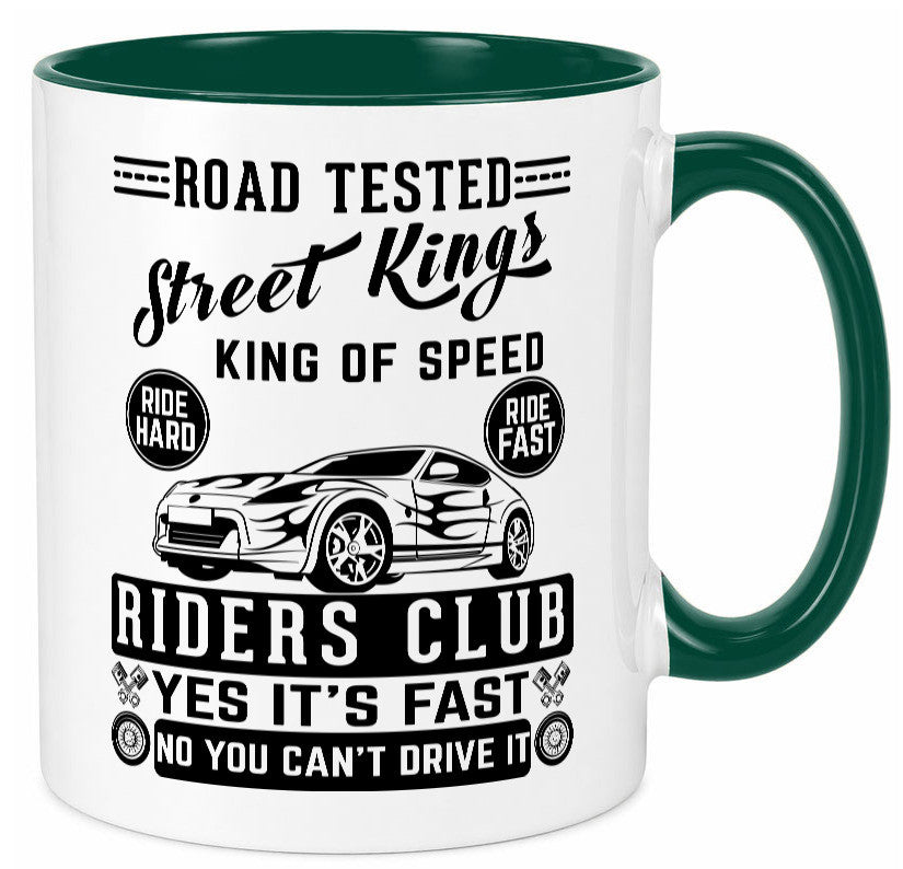Street Kings Humor Geschenkidee Tasse
