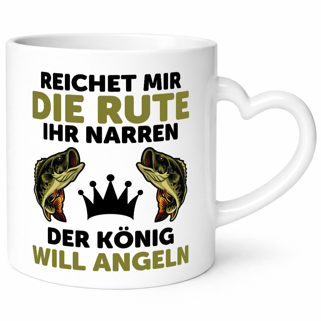Reicht mir die rute ihr Narren | Angeln Fische Humor Geschenkidee Tasse