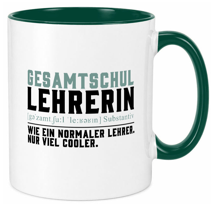 Gesamtschullehrerin | Unterricht Lieblingslehrerin Geschenkidee Humor Tasse