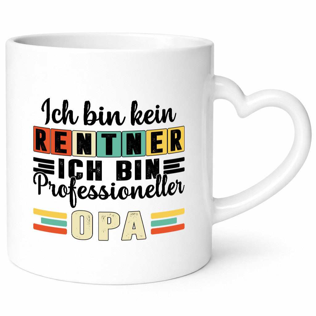 Bin kein Rentner Profesioneller Opa | Großvater Humor Familie Geschenkidee Tasse