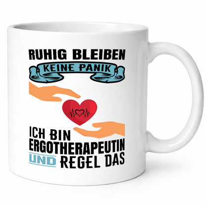 Ruhig bleiben keine Panik | Ergo Ergotherapeutin lustig Humor Geschenkidee