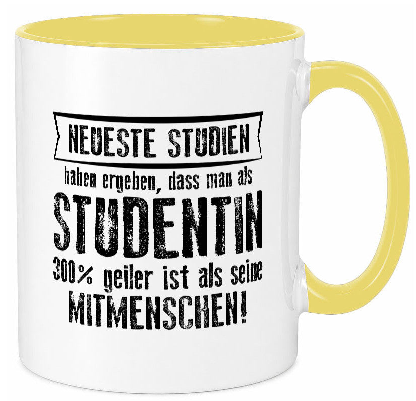Neuste Studien: Studentin | Uni Studium Universität Geschenk Humor Geschenkidee