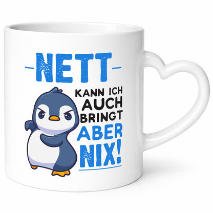Nett kann ich auch | lustige Spruchtasse Pinguin Geschenk Humor Geschenkidee