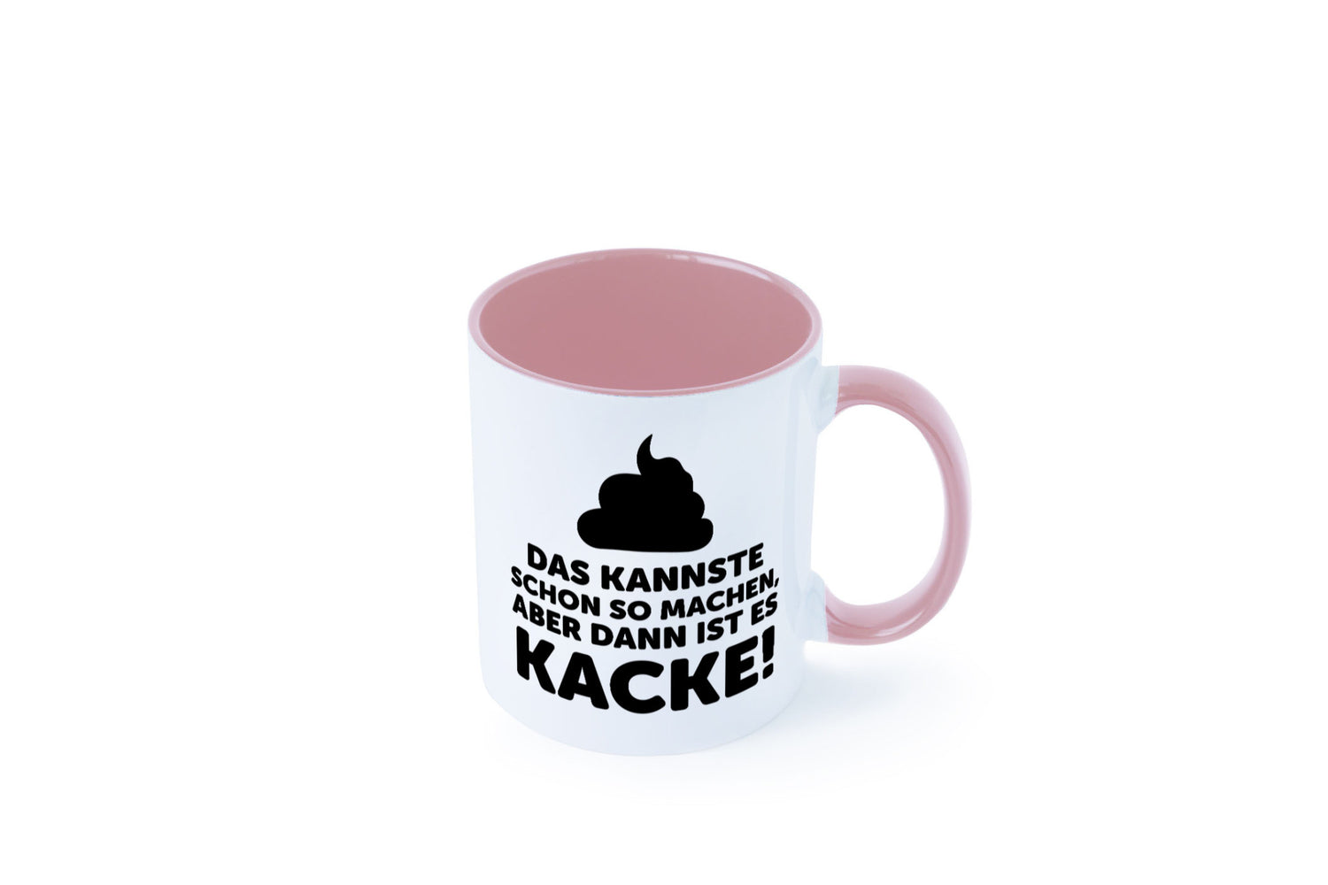 Kannste so machen aber is dann Kacke | Mist gebaut Geschenk Humor Geschenkidee