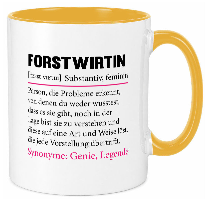 Forstwirtin | Beruf Spruch Forst Wirtin Humor Arbeit Kollegen Büro Geschenkidee