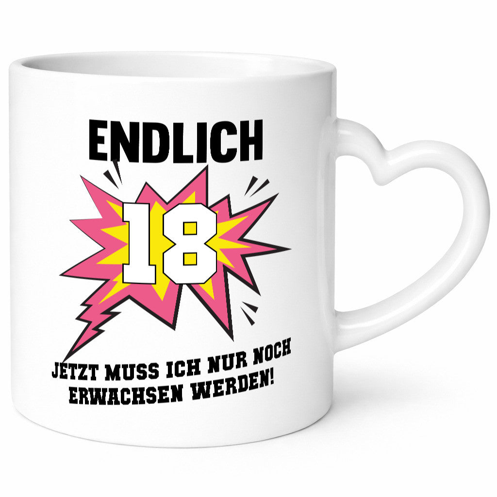 Endlich 18 | Erwachsen werden lustig Humor Geschenkidee Geschenk Tasse