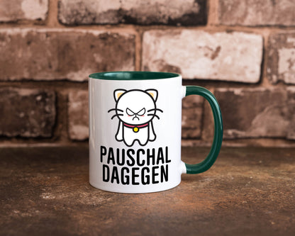 Pauschal dagegen | Katze Wut Geschenk Tierliebhaber Humor lustiger Spruch Tasse