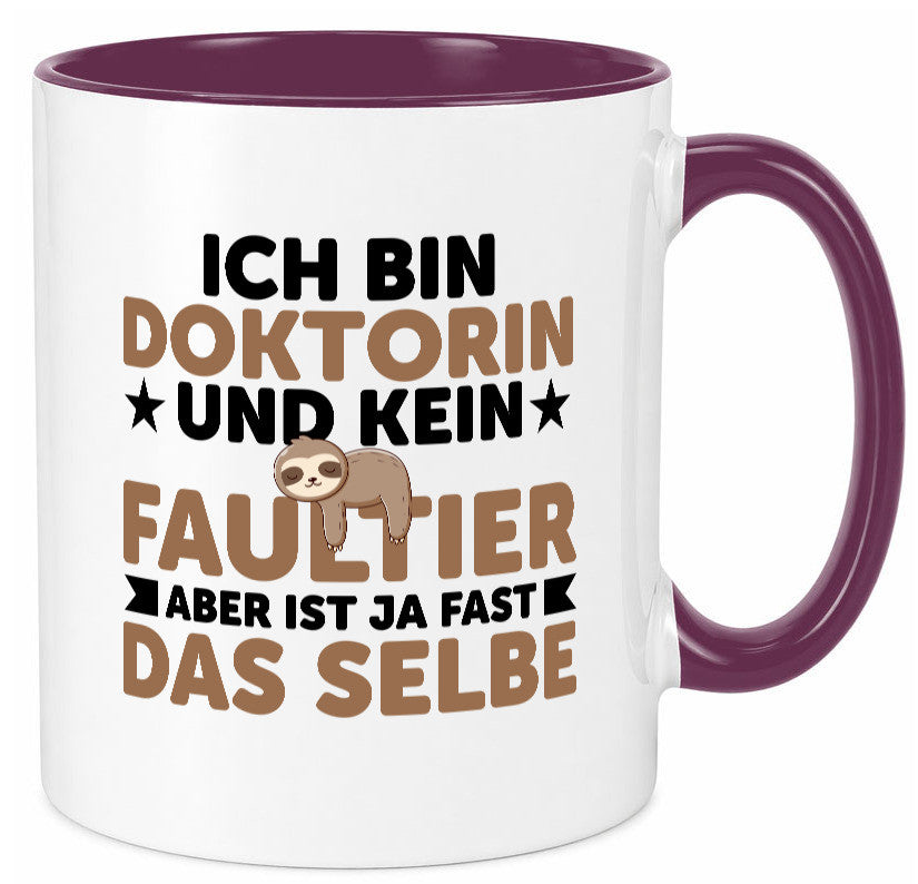 Ich bin kein Faultier: Doktorin | Doktorand Doktortitel Geschenkidee Tasse