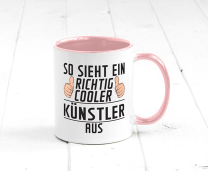 Richtig Cooler Künstler | Spruch lustig Kunst Geschenkidee Humor Tasse