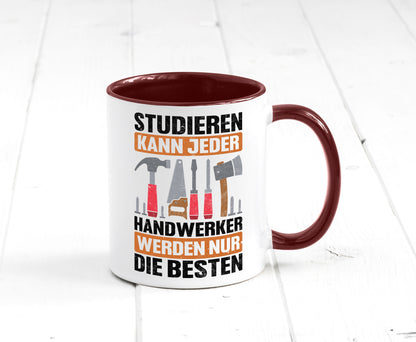 Studieren kann jeder handwerker nur die Besten | Werkzeug v2 Geschenk Humor