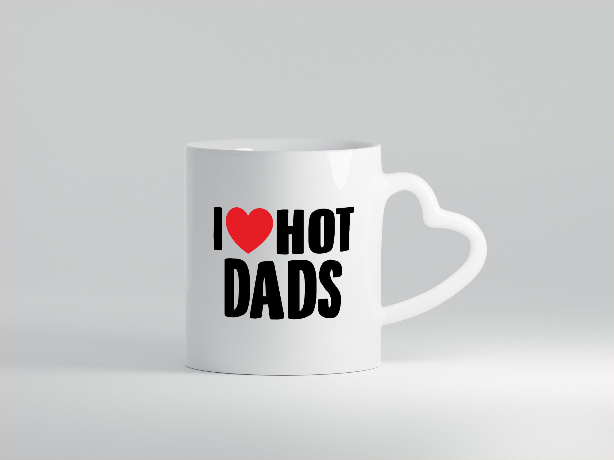 I love hot Dads | Papa lustig Humor Geschenkidee Geschenk Tasse