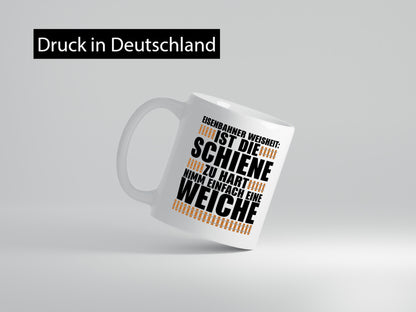 Eisenbahn Weisheit Geschenkidee Humor Tasse