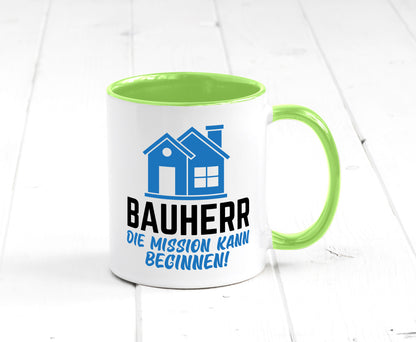 Bauherr | Die mission kann beginnen Bauherren lustiger Spruch Geschenk Humor