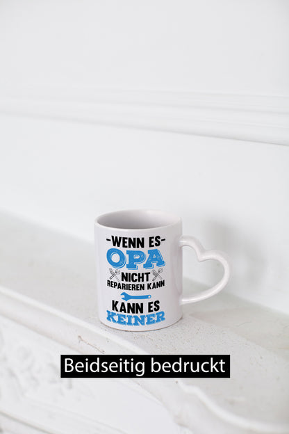 Opa kann es Reparieren wenn nicht keiner Humor Familie Geschenkidee Tasse