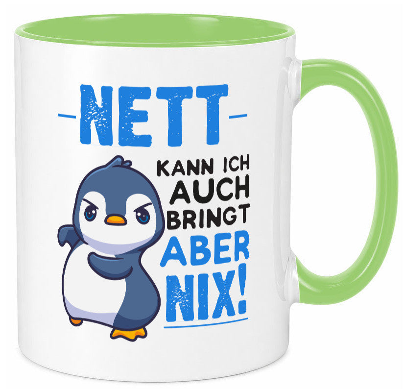 Nett kann ich auch | lustige Spruchtasse Pinguin Geschenk Humor Geschenkidee