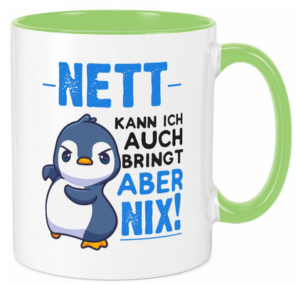 Nett kann ich auch | lustige Spruchtasse Pinguin Geschenk Humor Geschenkidee