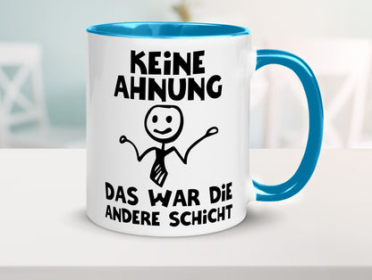 Das war die andere Schicht | Arbeit Mitarbeiter lustiger Spruch Geschenk