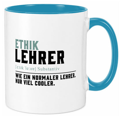Ethiklehrer | Lehrer Unterricht Lieblingslehrer Humor Geschenkidee Tasse