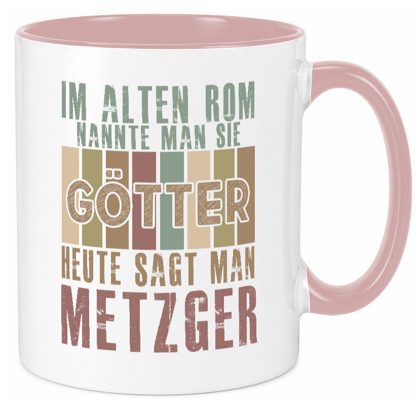 Heute sagt man: Metzger | Fleischer Metzgerei Geschenkidee Humor Tasse