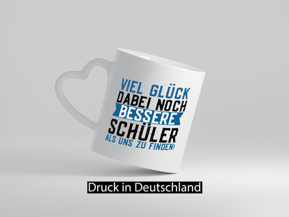 Bessere Schüler | Lehrer Lehrerin Abschluss Abi lustiger Spruch Geschenk Humor