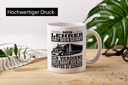 Lehrer hat sich geirrt | LKW Geschenk Humor Geschenkidee lustiger Spruch Tasse