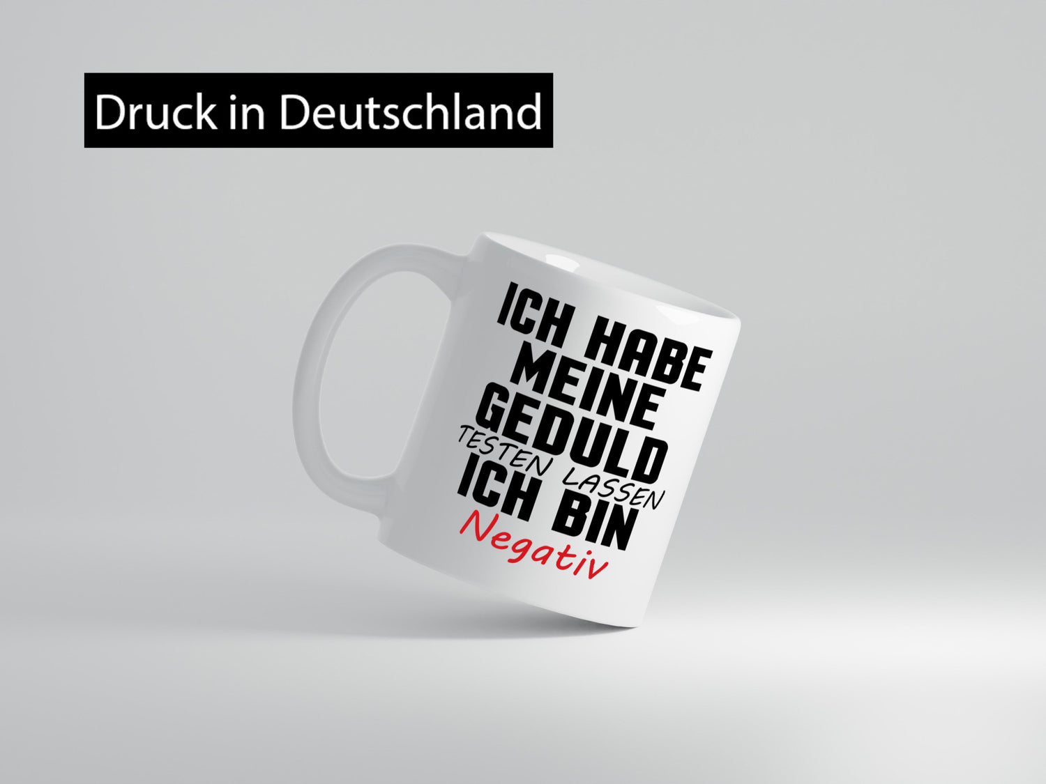 Geduld testen lassen. negativ | Entspannung Eile Witz Humor Geschenkidee Tasse