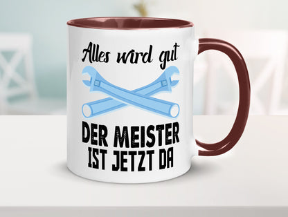 Alles wird gut der meister ist jetzt da | Klempner Humor Geschenkidee Tasse