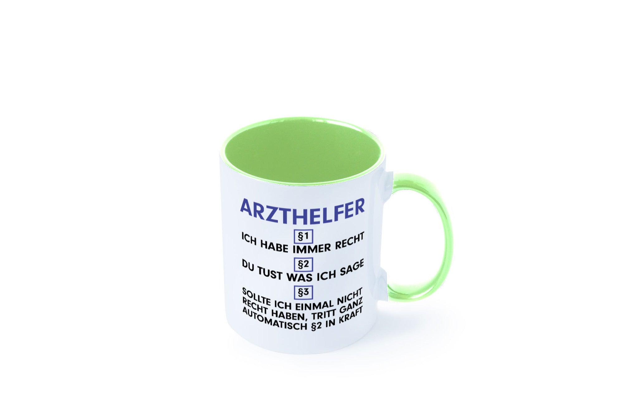 Ich habe immer Recht Arzthelfer | Fachangestellter Medizin Geschenkidee Humor