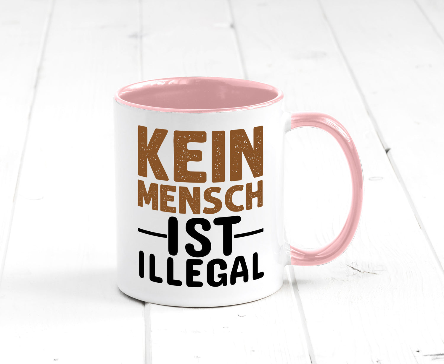 Kein Mensch ist illegal | Spruch Gleichberechtigung Humor Geschenkidee Tasse