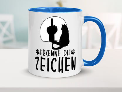 Erkenne die Zeichen | Katze Humor Tierliebhaber Geschenkidee Tasse