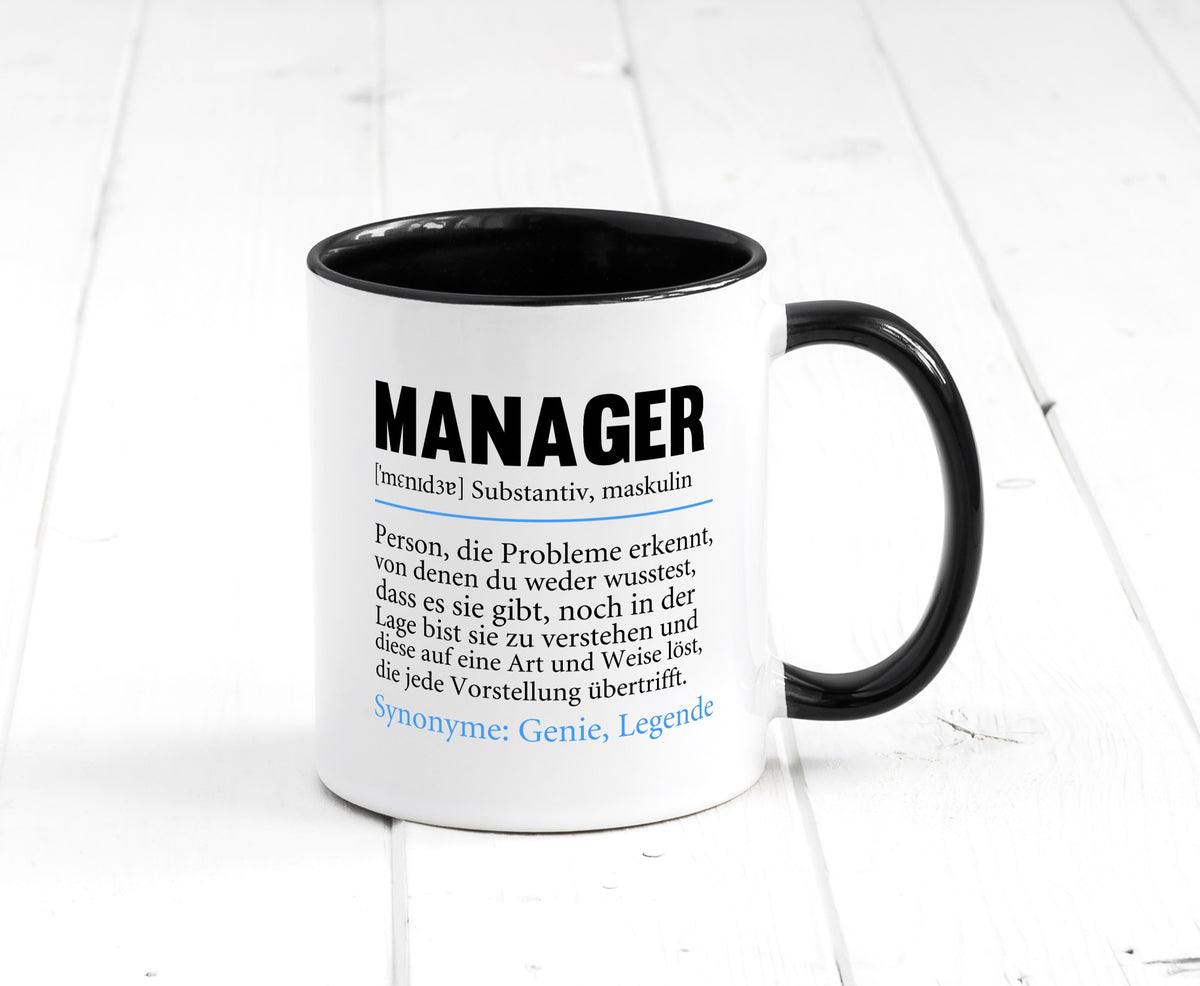 Manager | Definition lustig Management Geschenk Humor Geschenkidee lustiger Tasse