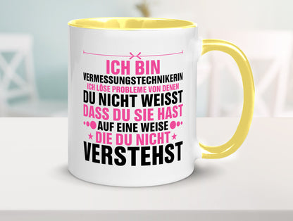 Löse Probleme: Vermessungstechnikerin | Techniker Geschenkidee Humor Tasse