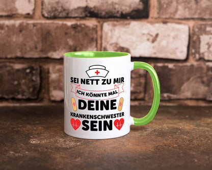 Ich könnte deine Krankenschwester sein | Pflegekraft Geschenkidee Humor Tasse