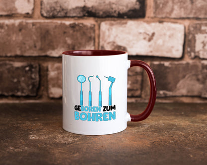 Geboren zum Bohren | Zahnarzthelferin Zahnarzt lustiger Spruch Geschenk Humor