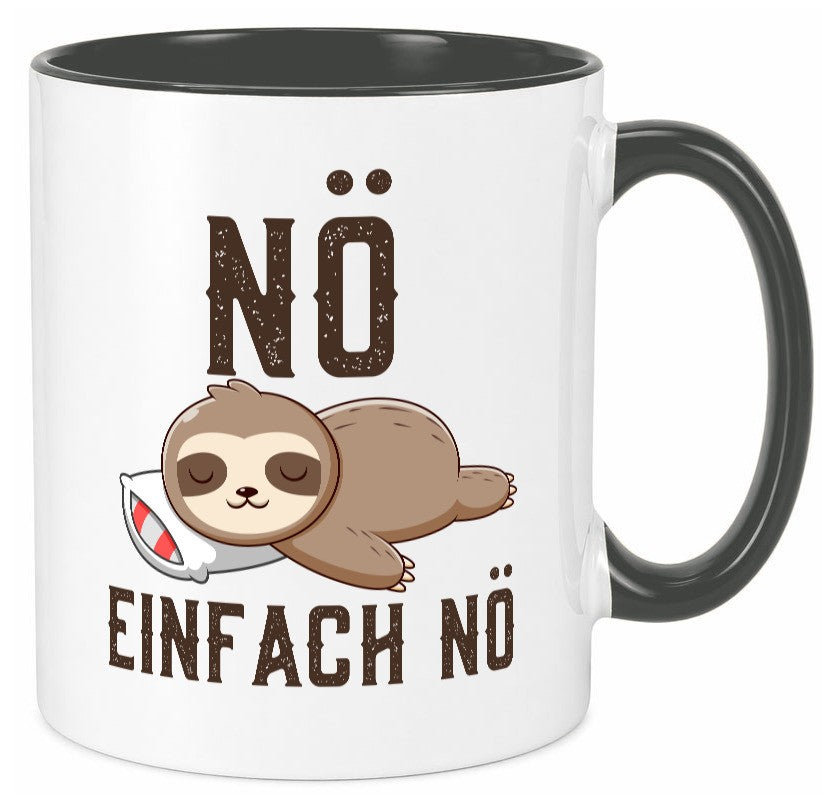 Einfach Nö | Faultier Faulpelz Null Bock Comic Geschenk Tierliebhaber Humor Tasse