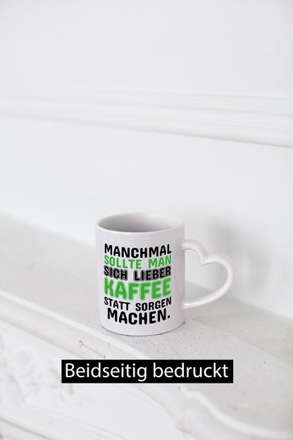 Kaffee statt sorgen lustiger Spruch Geschenk Humor Geschenkidee Tasse