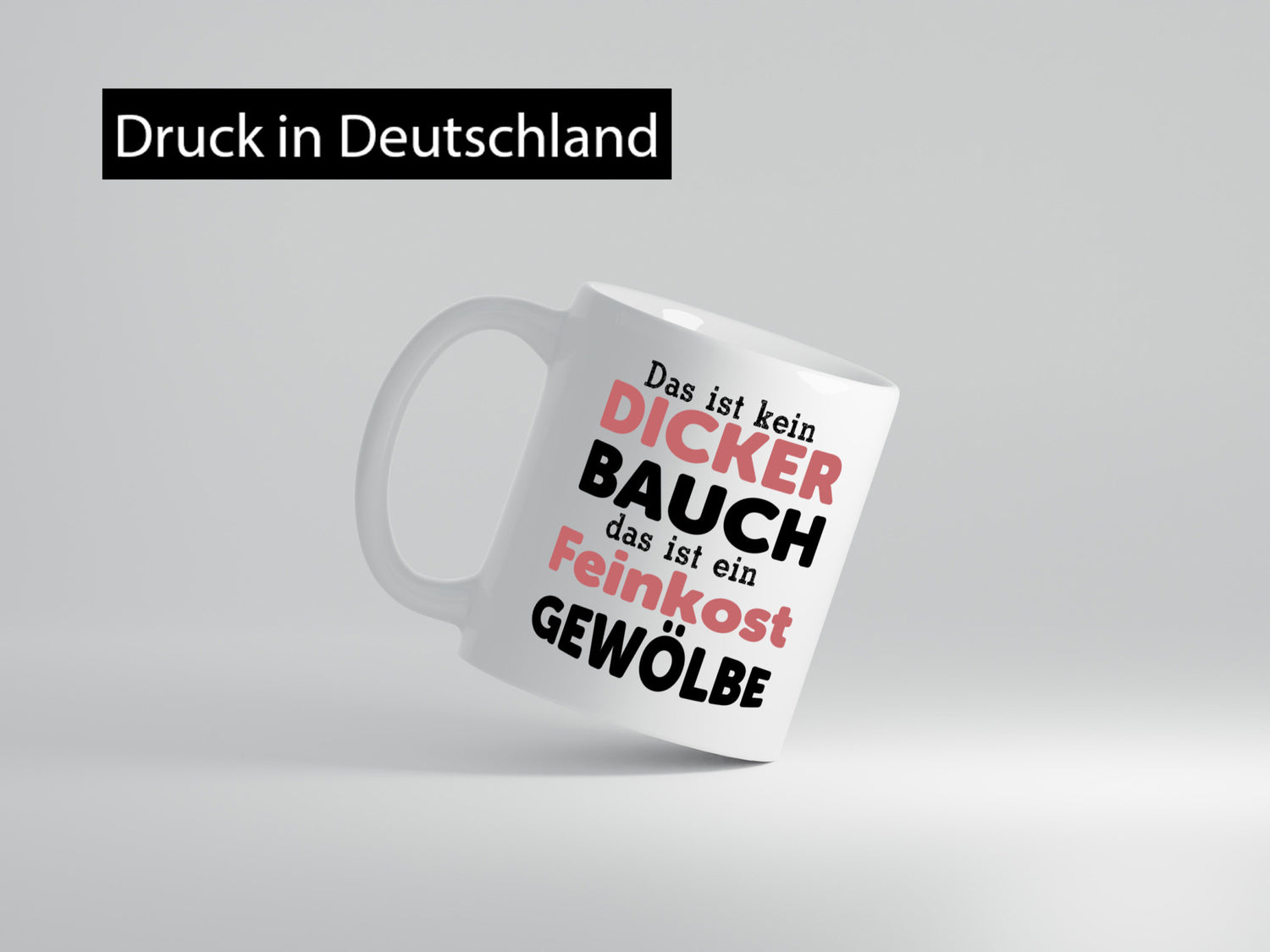 Dicker Bauch | Sarkasmus Feinkost witzig Geschenk Humor Geschenkidee lustiger