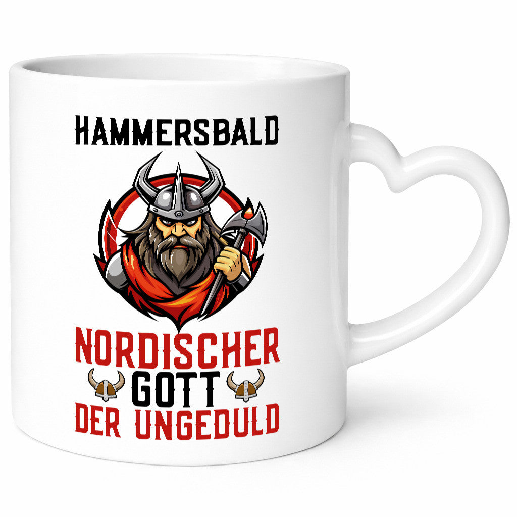 Hammersbald Nordischer Gott der ungeduld Humor Geschenkidee Tasse