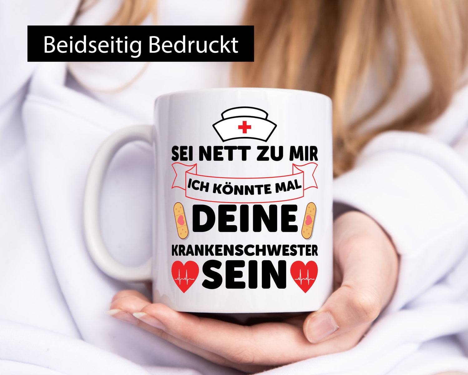 Ich könnte deine Krankenschwester sein | Pflegekraft Geschenkidee Humor Tasse