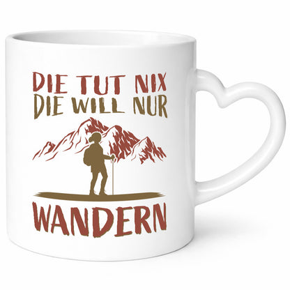 Die will nur wandern | Wanderin Berge Humor Geschenkidee Tasse