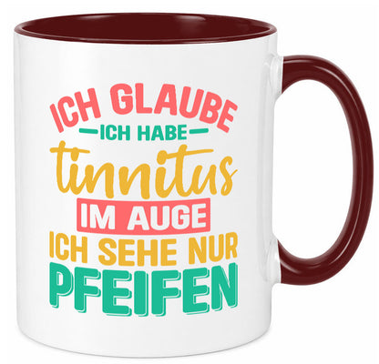 Ich glaube habe Tinitus | Coole Männer Witze v2 Humor Geschenkidee Tasse