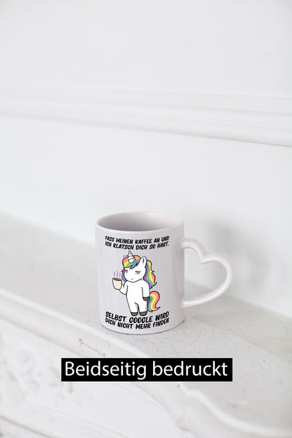 Kaffee nicht anfassen | drohendes Einhorn Google Spruch lustig Humor