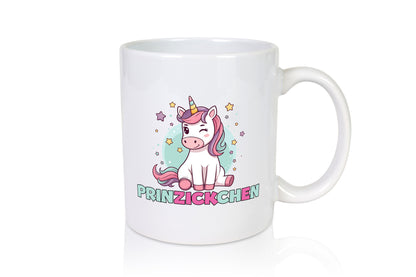 Prinzickchen | Einhorn Zicke lustig Humor Geschenkidee Geschenk Tasse
