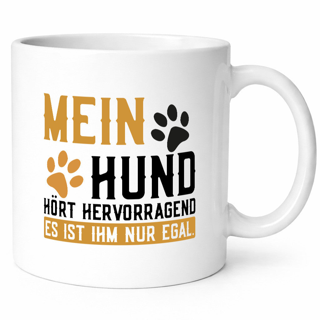 Mein Hund hört hervorragend | ist ihm nur egal Hunde Humor Tierliebhaber
